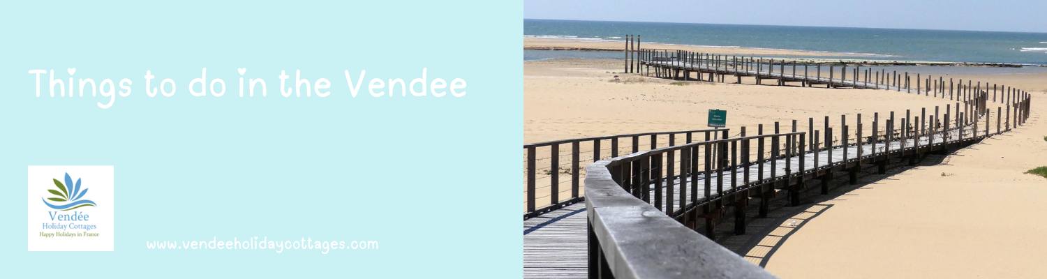 Things to do in the Vendee Blog